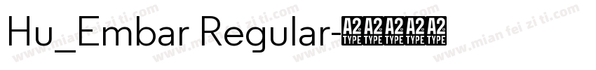 Hu_Embar Regular字体转换
